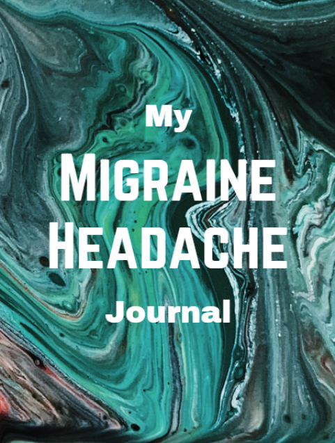 My Migraine Headache Journal